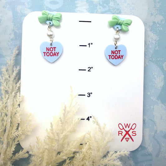 Conversation Hearts Dangles Not Today