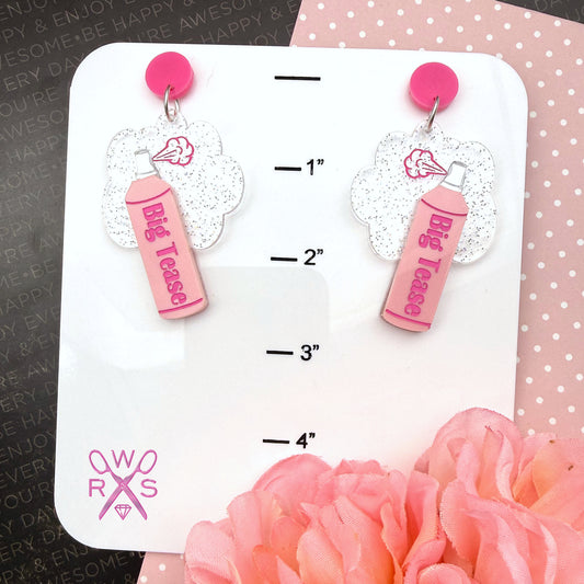 Big Tease Hairspray Dangles