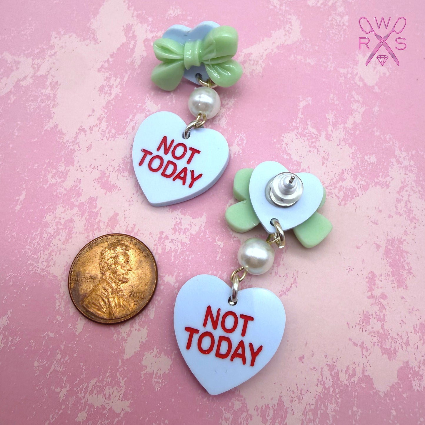 Conversation Hearts Dangles Not Today