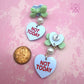 Conversation Hearts Dangles Not Today