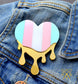 Dripping in Pride Trans Heart Brooch - Laser Cut Acrylic Brooch