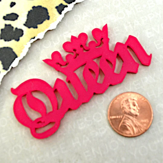 QUEEN CABOCHON- In Hot Pink Glossy Laser Cut Acrylic
