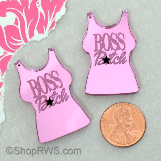 BOSS B-TCH - MATURE - T Shirt Pink Mirror Charms - Laser Cut Acrylic
