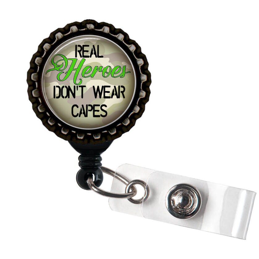 Real Heroes Don't Wear Capes Green Camouflage Military Black Retractable Badge Reel ID Holder