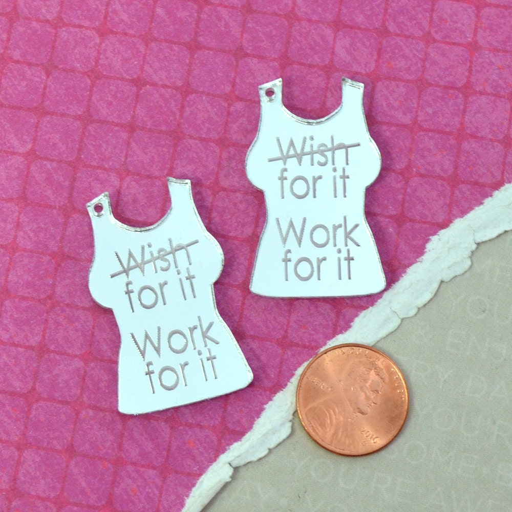 WORK FOR IT 2 Silver Mirrored Acrylic Shirt Charms