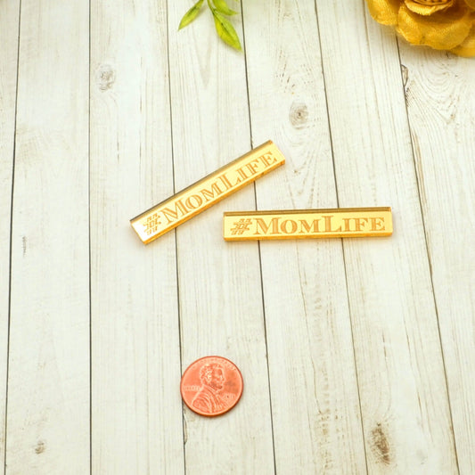 MOM LIFE 2 Horizontal Gold Mirror Cabochons in Laser Cut Acrylic