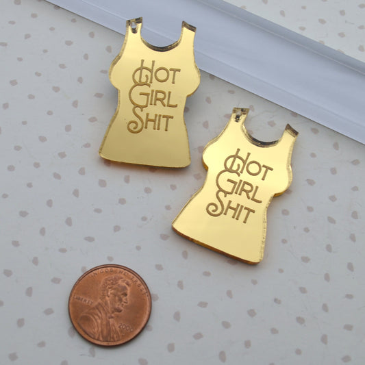 Hot Girl Sh!% MATURE Gold Mirror Charms in Laser Cut Acrylic
