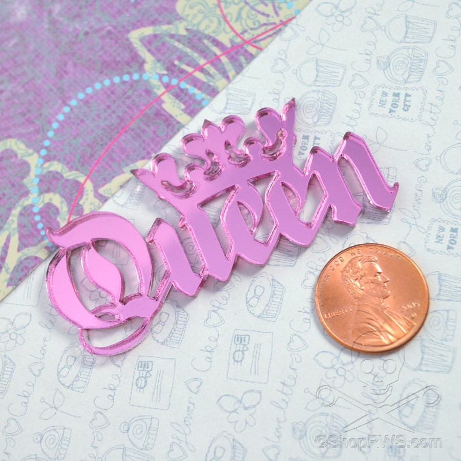 QUEEN CABOCHON Flat Back Word in Pink Mirrored Laser Cut Acrylic