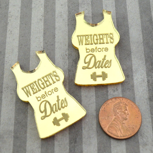 WEIGHTS BEFORE DATES Gold Mirror Tank Top Cabs Flat Back Laser Cut Acrylic Shirt Cabochons