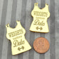 WEIGHTS BEFORE DATES Shirt Charms in Laser Cut Acrylic